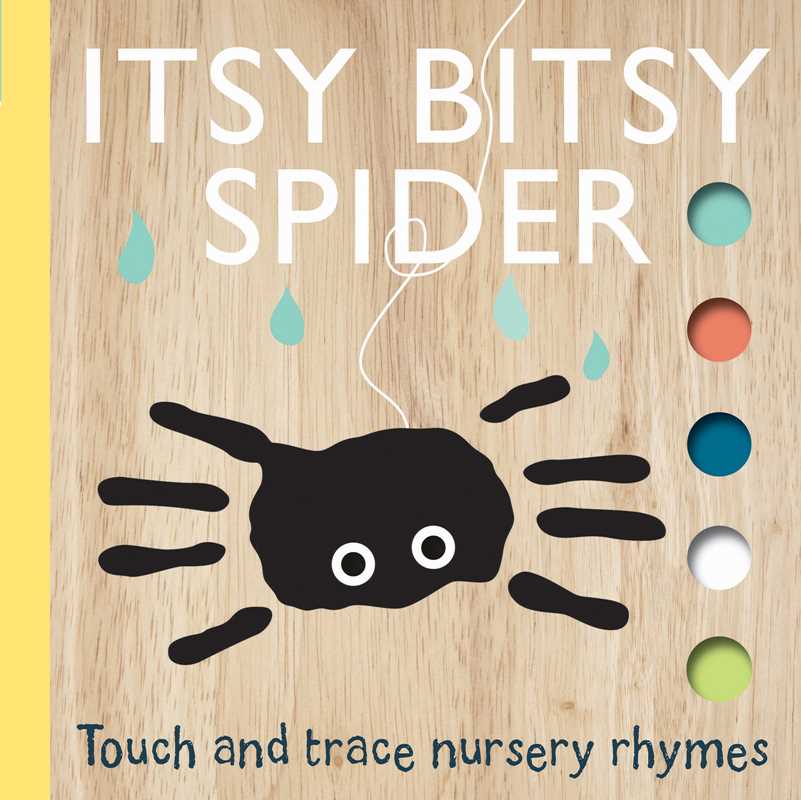 Itsy Bitsy Spider by: Board Book