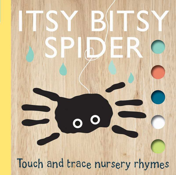 Itsy Bitsy Spider by: Board Book