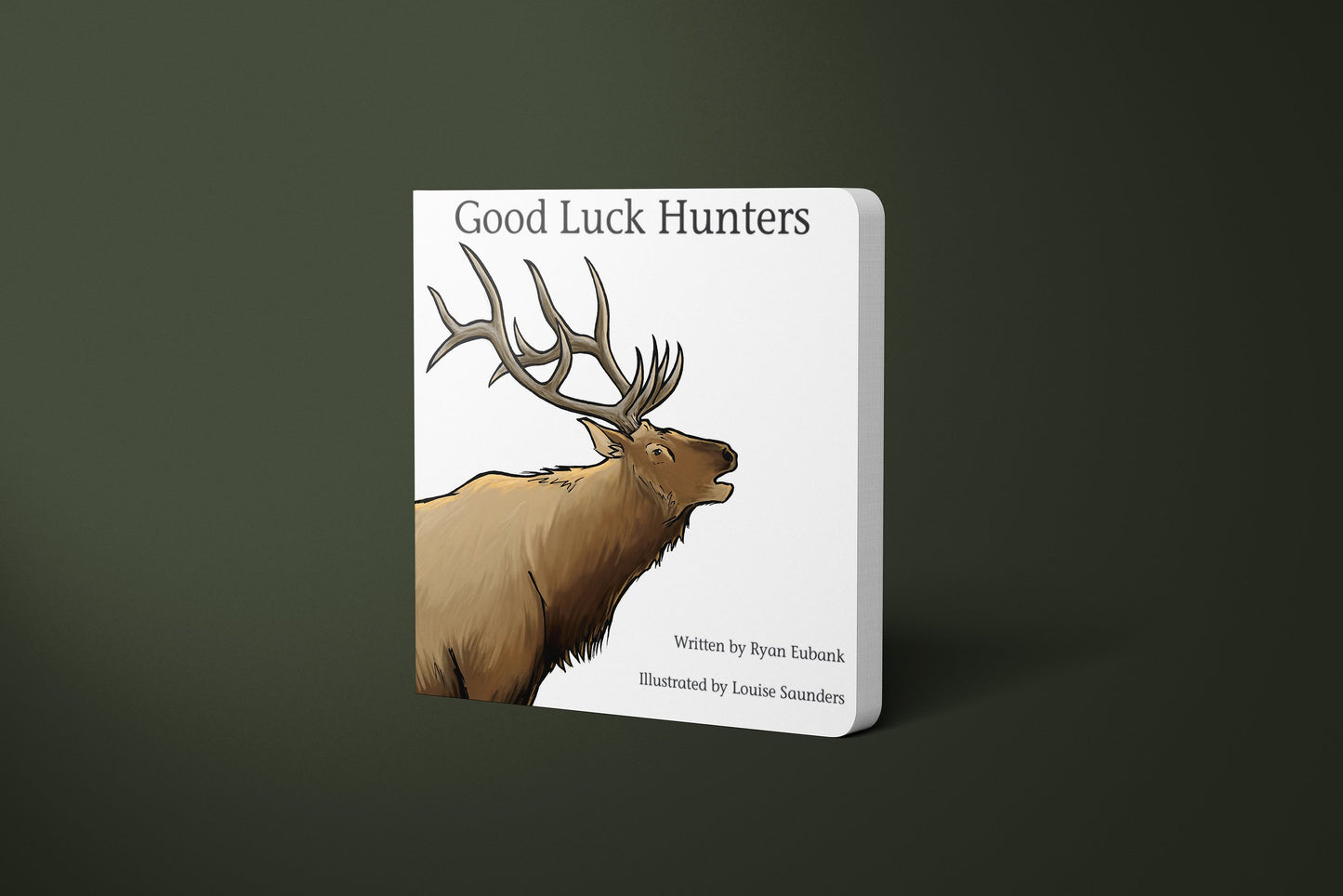 Good Luck Hunters Book